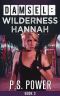 [Damsel 03] • Wilderness Hannah